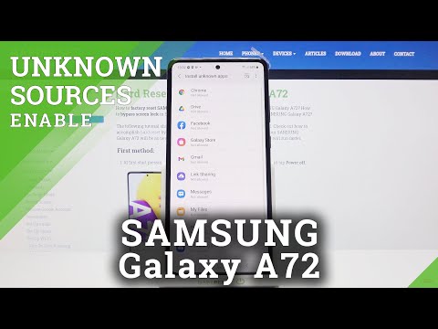 SAMSUNG Galaxy A72 and Apps Installing - Enable Unknown Sources