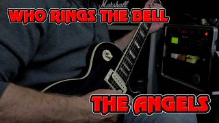 Who Rings The Bell - The Angels (Guitar Cover) by Mick Boland