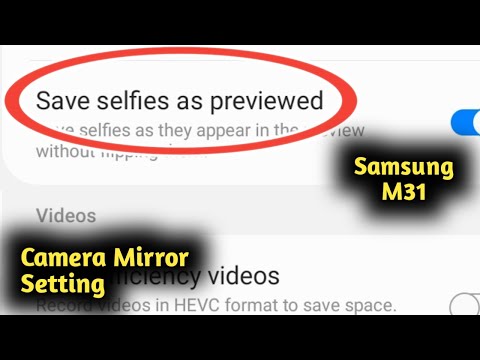 Samsung M31 Camera Mirror Setting