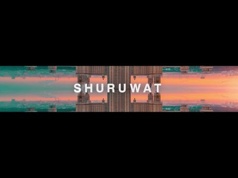Shuruwat — watch video