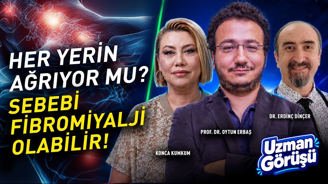 VÜCUDUNUZ SÜREKLİ AĞRIYOR MU? Fibromiyaljinin Bilinmeyen Yüzü! Kronik Ağrı, Stres ve Travmalar
