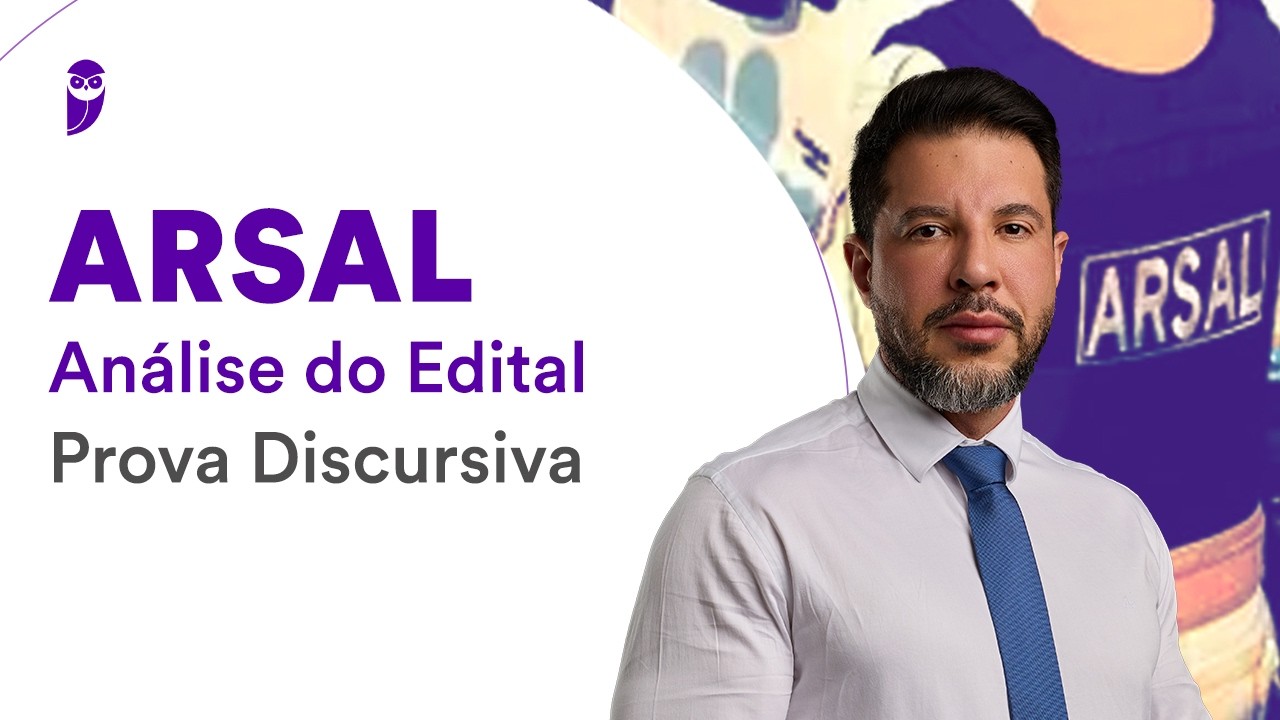 Concurso ARSAL: Análise do Edital — Prova Discursiva