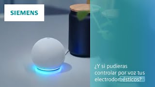 Siemens ¿Y si pudieras controlar por voz tus electrodomésticos? 🗣️ anuncio