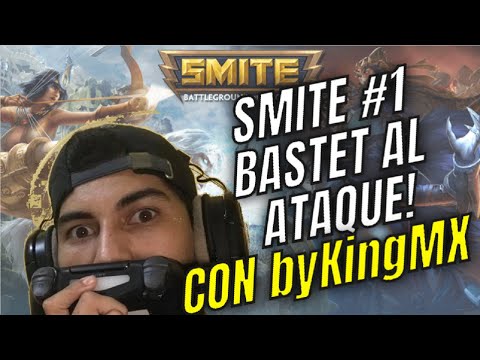 SMITE #1 BASTET AL ATAQUE! con byKingMX