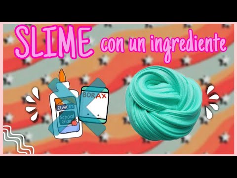 COMO HACER SLIME CON UN INGREDIENTE 💦 SIN PEGAMENTO Y SIN BORAX 😱