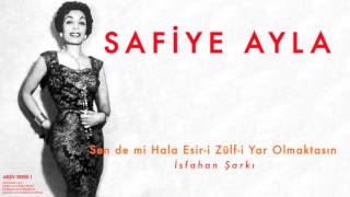 Safiye Ayla - Sen de mi Hala Esir-i Zülf-i Yar Olmaktasın [ Arşiv Serisi No:1 © 2004 Kalan Müzik ]