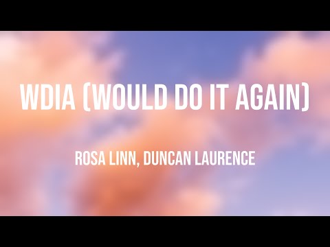 WDIA - Rosa Linn, Duncan Laurence [Lyric Video] 🔥