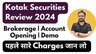 Kotak Securities Brokerage Charges | Kotak Securities Review | Kotak Securities Trading Demo 2024