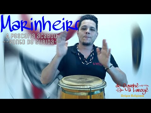 A pescaria acabou | ponto de subida de Marinheiro | com Letra e Legenda