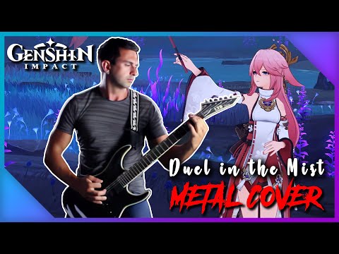 Duel in the Mist [Metal Cover] || Genshin Impact - Inazuma Battle Theme