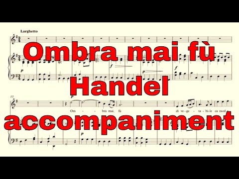 Ombra mai fù - Handel - accompaniment in G Major