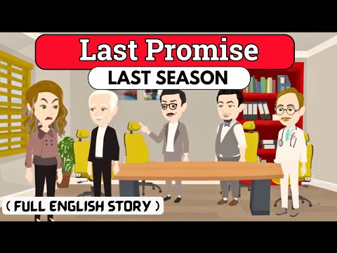 Last Promise: Complete Animated Story | Last Season | Learn English With Story  | DIARY OF STORIES