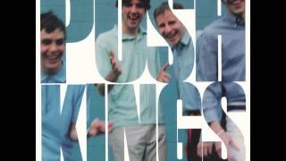 Let's Face It - The Push Kings