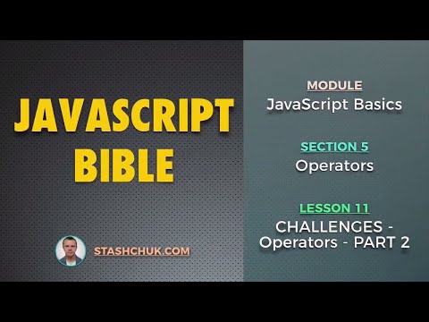 11 CHALLENGES Operators PART 2 JAVASCRIPT BASICS Operators