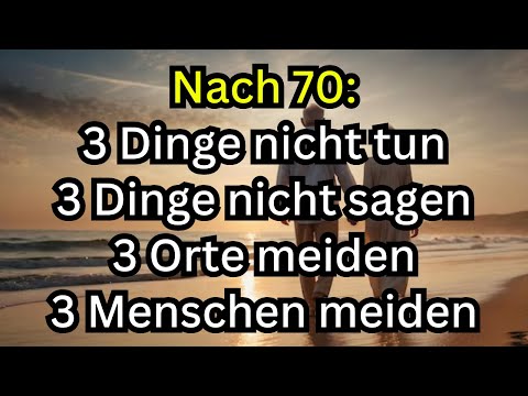 Before it's too late: After 70 – 3 things, places & people you should NEVER do or visit