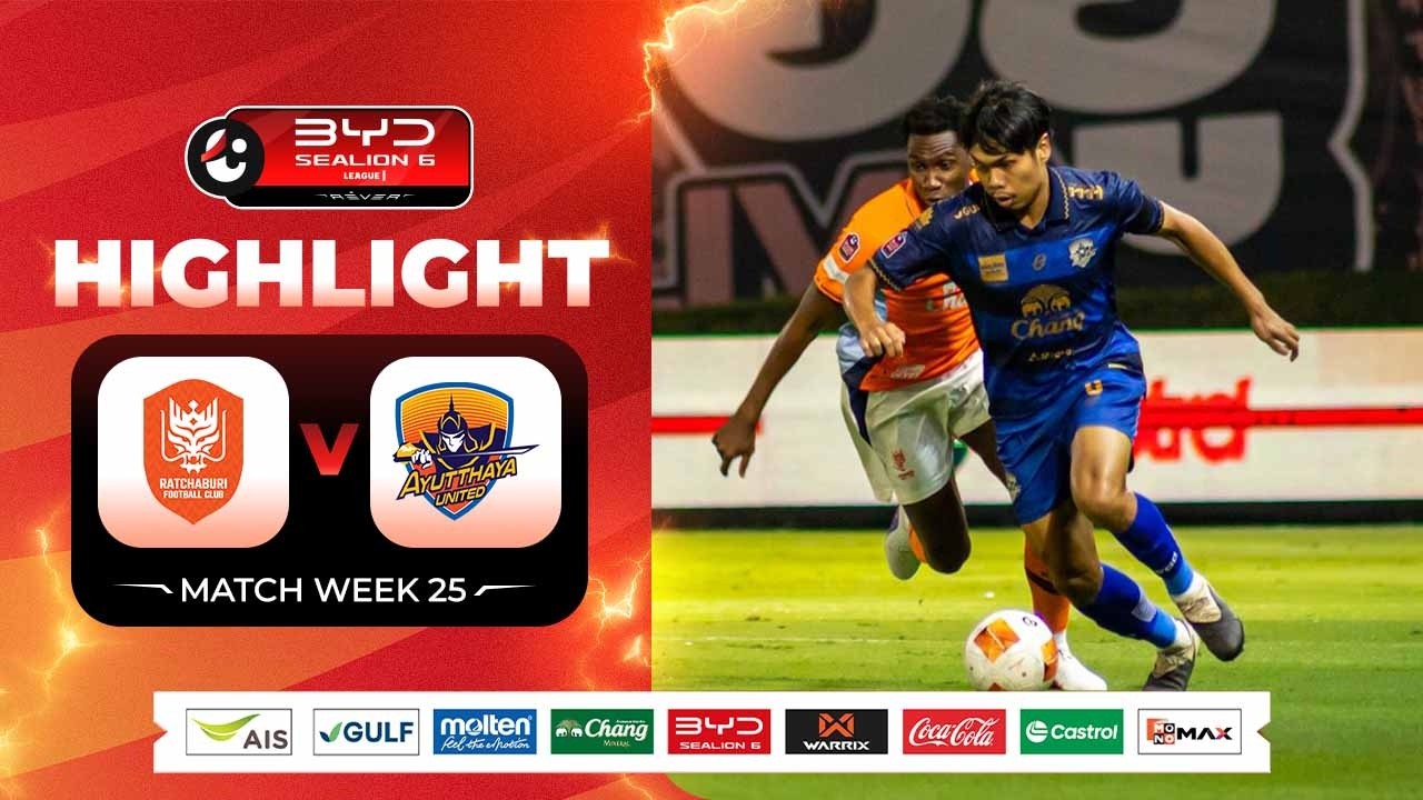Ratchaburi vs Ayutthaya United Highlights