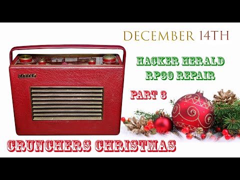 Crunchers Christmas LIVE 2022 : Hacker Herald RP30 repair pt. 3