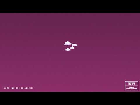 Jvson & Lekan Salamii - Testify (Lamb Culture Collective)