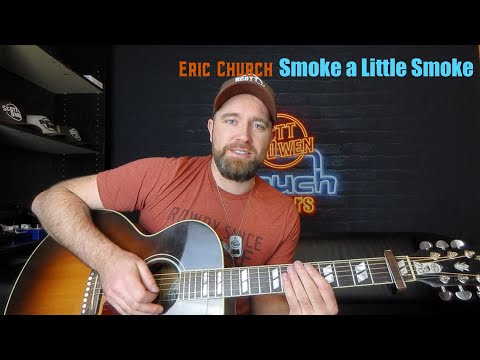 Smoke A Little Smoke (acoustic) - Eric Church