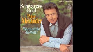 Peter Alexander - Schwarzes Gold