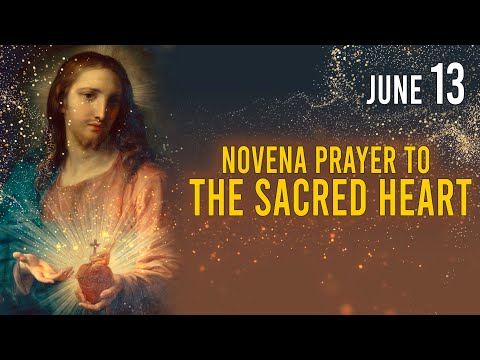 Devotion to the Sacred Heart June 13, 2023 | Novena Prayer to The Sacred Heart | Day 13