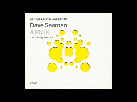 Dave Seaman, Phil K. - Renaissance CD1