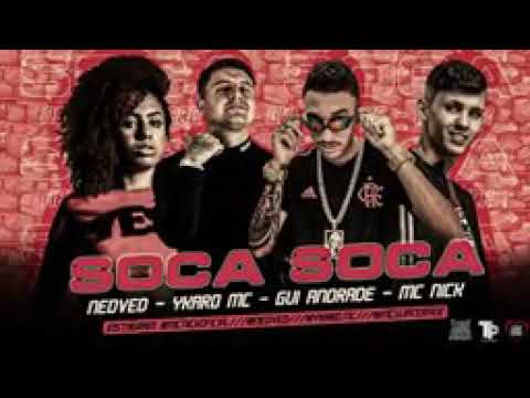NEDVED - YKARO MC - GUI ANDRADE - MC NICK - SOCA SOCA