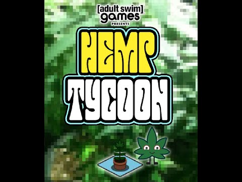 Hemp Tycoon OST: Title_Jam