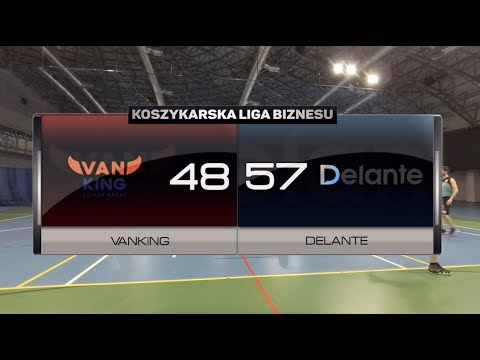 VanKing vs Delante - XVI kolejka - Kraków - Koszykarska Liga Biznesu