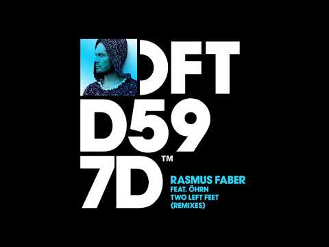 Rasmus Faber featuring Öhrn - Two Left Feet (Moon Rocket Remix)