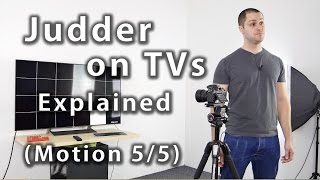 Judder on TVs Explained (Motion 5/5) - Rtings.com