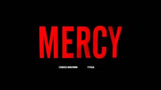 Chris Brown &amp; Tyga - Mercy (Remix) w/ DL