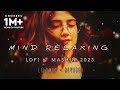 Mind Relaxing Mashup | Lo-fi(Slowed+Reverb) | Chill | Relex | Refreshing |  @lyricsXYZ60  |