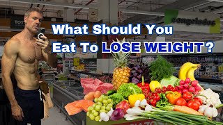 What Should You Eat To Lose Weight?