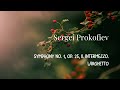 Sergei Prokofiev – Symphony No. 1, Op. 25, II. Intermezzo. Larghetto