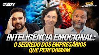 Mais resultado nos negócios com Inteligência Emocional | Com Solange Waileman | Podcast EAG #207