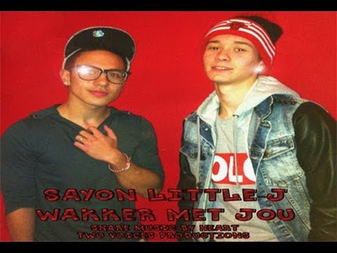 Sayon & Little-J - Wakker Met Jou (2013)