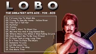 Download lagu Lobo Greatest Hits Full Album - The Best Songs of Lobo on Billboard 60s 70s 80s mp3