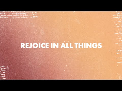 Rejoice In All Things | Joshua Paul | Sun Valley Community Church