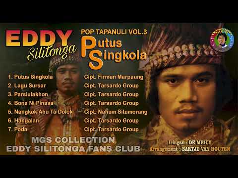EDDY SILITONGA - PUTUS SINGKOLA (POP TAPANULI VOL.3 FULL ALBUM)