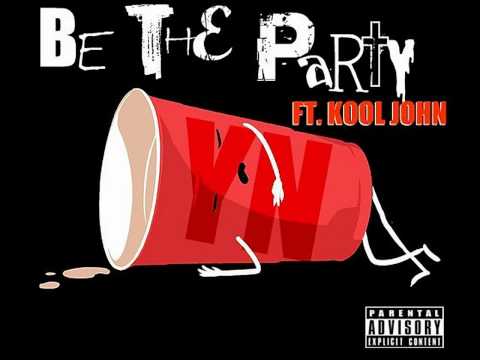 YN - BE THE PARTY FT. KOOL JOHN