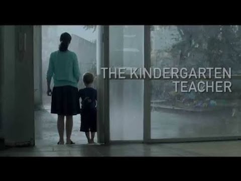 THE KINDERGARTEN TEACHER| 2018 FULL HD OFFICIAL MOVIE TRAILER