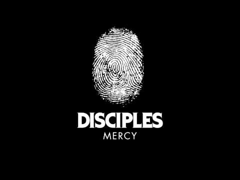 Disciples - Mercy