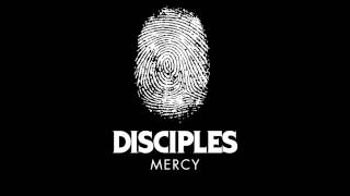 Disciples - Mercy