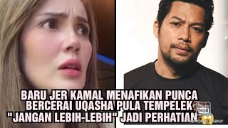 Download lagu BARU JER KAMAL MENAFIKAN PUNCA BERCERAI UQASHA PULA TEMPELEK 'JANGAN LEBIH-LEBIH' JADI PERHATIAN 😱 mp3