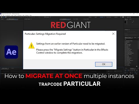 How to migrate multiple instances of Trapcode Particular at once | After Effect