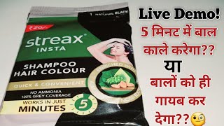 Streax Insta shampoo hair colour review  live demo