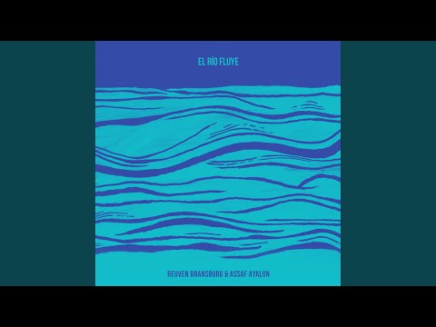 El Río Fluye