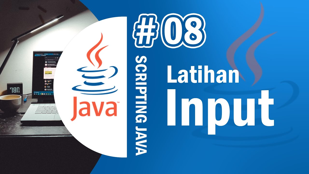 Java 08 - Latihan Input (Membuat Program Sederhana dengan Java)  - Tutorial Java Netbeans Indonesia