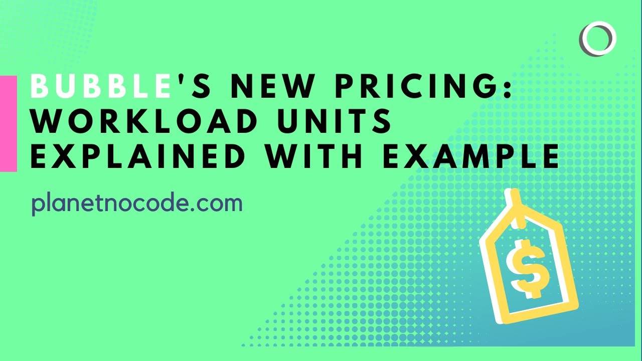Bubble.io's New Pricing - Workload Units Explained with Live App Example thumbnail